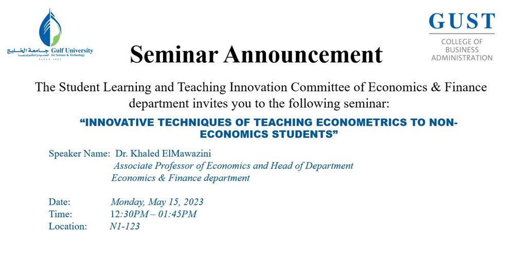 The Student Learning and Teaching Innovation Committee of Economics & Finance Department Seminar